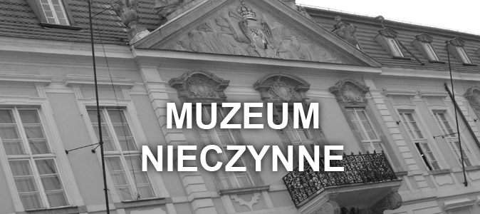 Muzeum Tradycji Regionalnych przy ul. Staromłyńskiej 27 - nieczynne