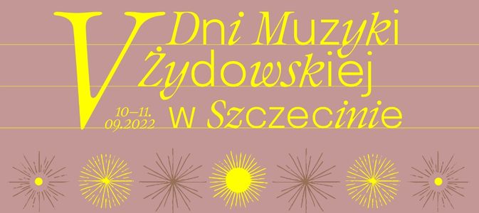 Dni Muzyki Żydowskiej w Szczecinie 2022