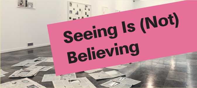 "Demnächst! Seeing Is(Not)Believing” at Kunsthalle Rostock